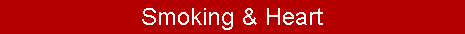 Smoking & Heart